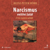 Narcismus - vnitřní žalář Narcismus - vnitřní žalář