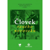 Človek raného novoveku - Diana Duchoňová Človek raného novoveku - Diana Duchoňová