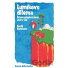 Lumíkovo dilema - David Hutchens Lumíkovo dilema - David Hutchens