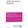 Slabikář - Adéla Knapová Slabikář - Adéla Knapová