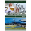 Inžinierska ekológia Inžinierska ekológia