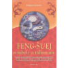 Feng-Šuej symboly a talismany - Brigitte Gärtner Feng-Šuej symboly a talismany - Brigitte Gärtner