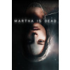 Martha is Dead Martha is Dead