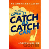 Catch As Catch Can - Joseph Heller Catch As Catch Can - Joseph Heller