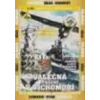 Válečná tažení v Tichomoří - 2.DVD Válečná tažení v Tichomoří - 2.DVD
