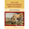 1453: Pád Konstantinopol… (Petr Štěpánek) 1453: Pád Konstantinopol… (Petr Štěpánek)
