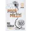 Píseň přežití - Paul G. Tremblay Píseň přežití - Paul G. Tremblay