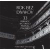 Rok bez divákov - Peter Korček, Jana Močková Rok bez divákov - Peter Korček, Jana Močková