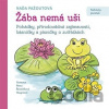 Žába nemá uši - Naďa Pažoutová Žába nemá uši - Naďa Pažoutová