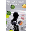 The Living Sea of Waking Dreams - Richard Flanagan The Living Sea of Waking Dreams - Richard Flanagan