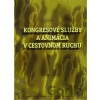 Kongresové služby a animácia v cestovnom ruchu pre 4. a 5. ročník ŠO HA - Orieška J. Kongresové služby a animácia v cestovnom ruchu pre 4. a 5. ročník ŠO HA - Orieška J.