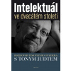 Intelektuál ve dvacátém století - Timothy Snyder Intelektuál ve dvacátém století - Timothy Snyder