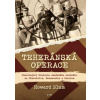 Teheránská operace - Howard Blum Teheránská operace - Howard Blum