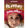Fejtóny babky Milky I. - Emília Molčániová Fejtóny babky Milky I. - Emília Molčániová