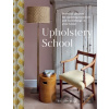 Upholstery School - Sonnaz Nooranvary Upholstery School - Sonnaz Nooranvary