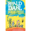 Jakub a obrovská broskyňa - Dahl Ronald Jakub a obrovská broskyňa - Dahl Ronald