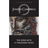 The Hero with a Thousand Faces The Hero with a Thousand Faces