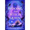 Wooing the Witch Queen Wooing the Witch Queen