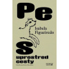 Pes uprostred cesty - Figueiredo Isabela Pes uprostred cesty - Figueiredo Isabela