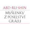 Myšlenky z Poselství Grálu Myšlenky z Poselství Grálu