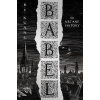 Babel - An Arcane History (Rebecca F. Kuang) Babel - An Arcane History (Rebecca F. Kuang)