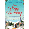 The Winter Wedding - Abby Clements The Winter Wedding - Abby Clements