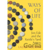 Ways of Life - Laura Freeman Ways of Life - Laura Freeman