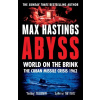 Abyss - Max Hastings, William Collins Abyss - Max Hastings, William Collins