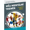 Můj mentální trenér Můj mentální trenér