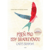 Píseň pro Issy Bradleyovou - Brayová Carys Píseň pro Issy Bradleyovou - Brayová Carys