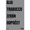 Odpočet - Alia Trabucco Zerán Odpočet - Alia Trabucco Zerán