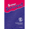 Super Surprise! 6 Teacher's Book Super Surprise! 6 Teacher's Book