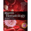 Williams Hematology 10th edition - Kenneth Kaushansky Marshall Lichtman Josef Prchal Marcel Levi Linda Burns David C Linch Williams Hematology 10th edition - Kenneth Kaushansky Marshall Lichtman Josef Prchal Marcel Levi Linda Burns David C Linch