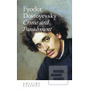 Crime and Punishment (Fyodor Dostoyevsky) Crime and Punishment (Fyodor Dostoyevsky)