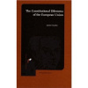 The Constitutional Dilemma of the European Union - Joakim Nergelius The Constitutional Dilemma of the European Union - Joakim Nergelius