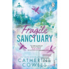 Fragile Sanctuary (Catherine Cowles) Fragile Sanctuary (Catherine Cowles)