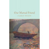 Our Mutual Friend Our Mutual Friend