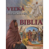Veľká obrázková Biblia 2. vydanie Veľká obrázková Biblia 2. vydanie