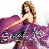 Taylor Swift: Speak Now - Taylor Swift, Taylor Swift Taylor Swift: Speak Now - Taylor Swift, Taylor Swift