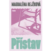 Přístav - Magdalena Bujabéza Rejžková Přístav - Magdalena Bujabéza Rejžková