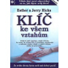 Klíč ke všem vztahům - Esther Hicks, Jerry Hicks Klíč ke všem vztahům - Esther Hicks, Jerry Hicks