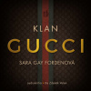 Klan Gucci Klan Gucci