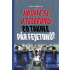Nudíte se u telefonu, co takhle pár fejetonů? Nudíte se u telefonu, co takhle pár fejetonů?