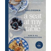 A Seat at My Table: Philoxenia - Kon Karapanagiotidis, Hardie Grant Books A Seat at My Table: Philoxenia - Kon Karapanagiotidis, Hardie Grant Books