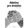 Odměna pro druhého - Alžběta Rývorová Odměna pro druhého - Alžběta Rývorová