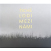 Mezi námi - Tiché lodi Mezi námi - Tiché lodi