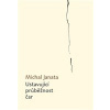 Ustavující průběžnost čar - Michal Janata Ustavující průběžnost čar - Michal Janata