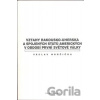 Vztahy Rakousko-uherska a Spojených států amerických v období první světové války - Václav Horčička Vztahy Rakousko-uherska a Spojených států amerických v období první světové války - Václav Horčička