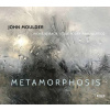 John Moulder, METAMORPHOSIS, CD John Moulder, METAMORPHOSIS, CD