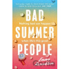 Bad Summer People - Emma Rosenblum, Penguin Books Ltd Bad Summer People - Emma Rosenblum, Penguin Books Ltd
